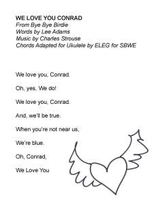 We Love You Conrad (from Bye Bye Birdie, for Ukulele), an Illustrated Song